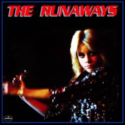 The Runaways : The Runaways